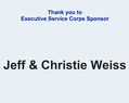 Jeff and Christine Weiss Sponsorship
